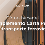 CFDI con Complemento Carta Porte del transporte ferroviario