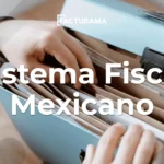 Sistema Fiscal Mexicano