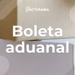 Boleta Aduanal