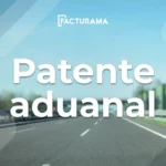Patente Aduanal