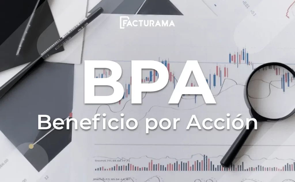 ¿Cómo funciona el Beneficio por Acción o BPA?