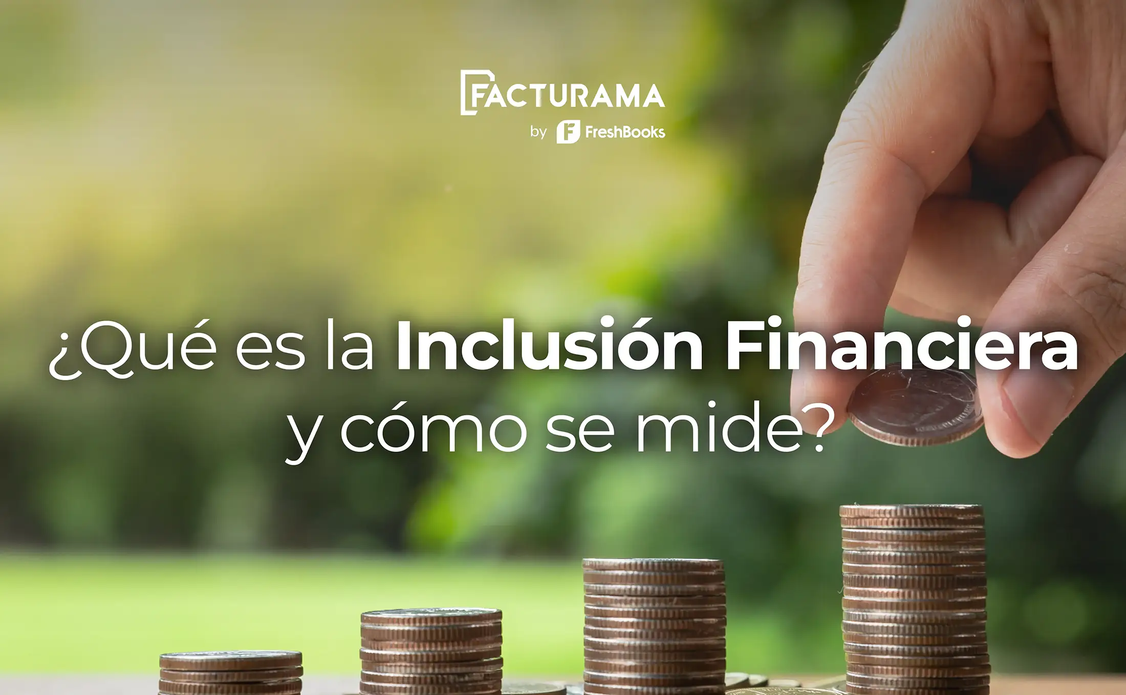 ¿En qué consiste la inclusión financiera?